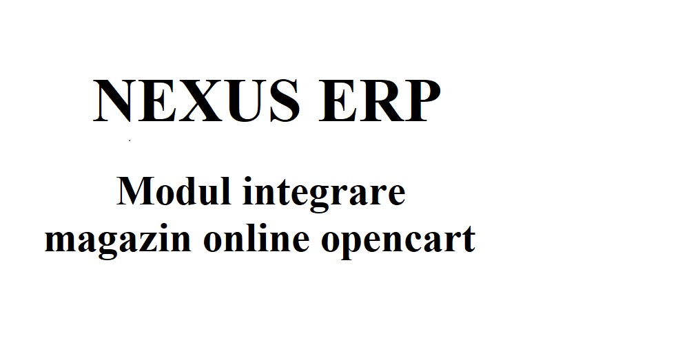 Modul integrare NexusERP cu opencart